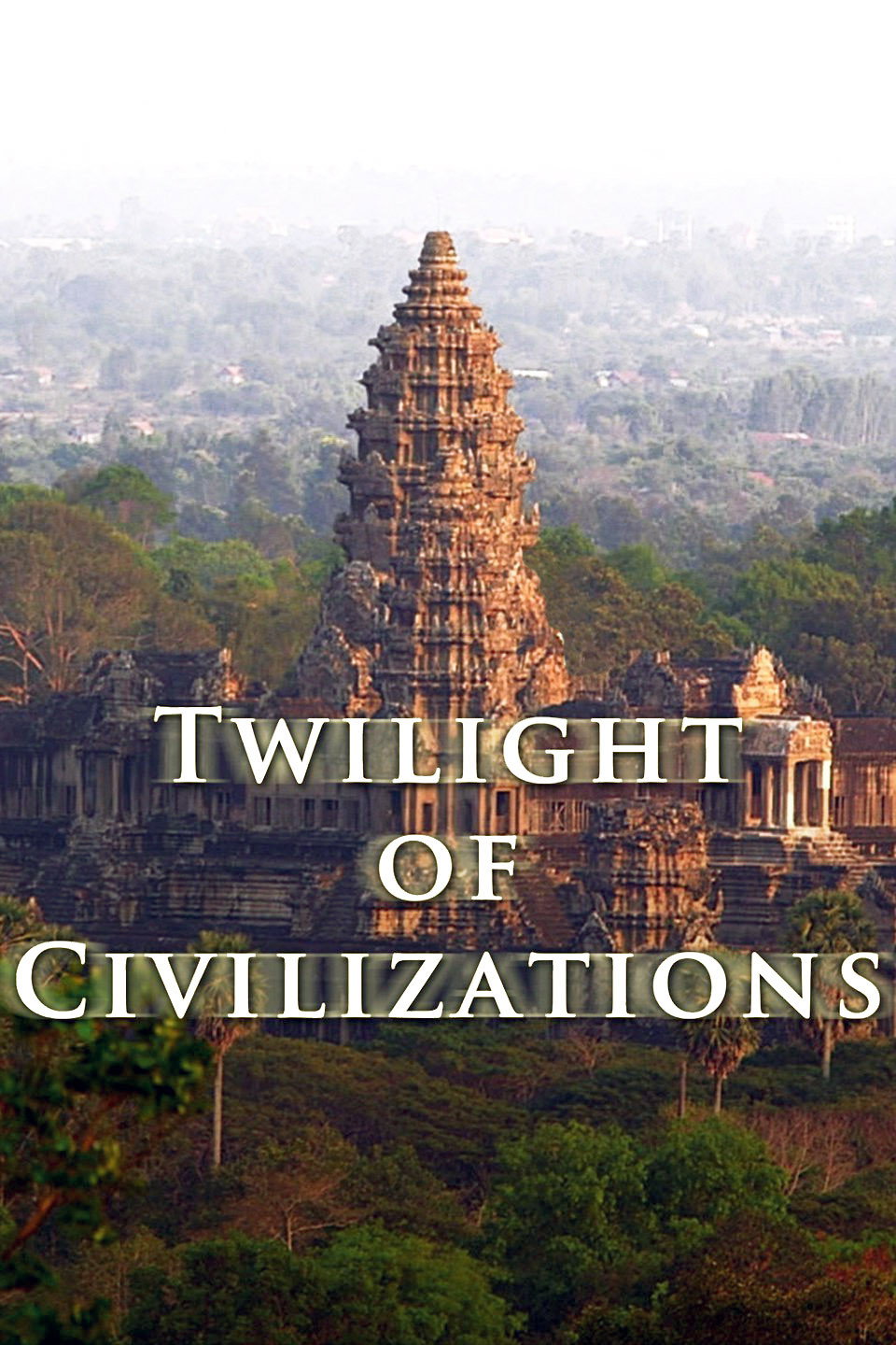 The Twilight of Civilizations poster