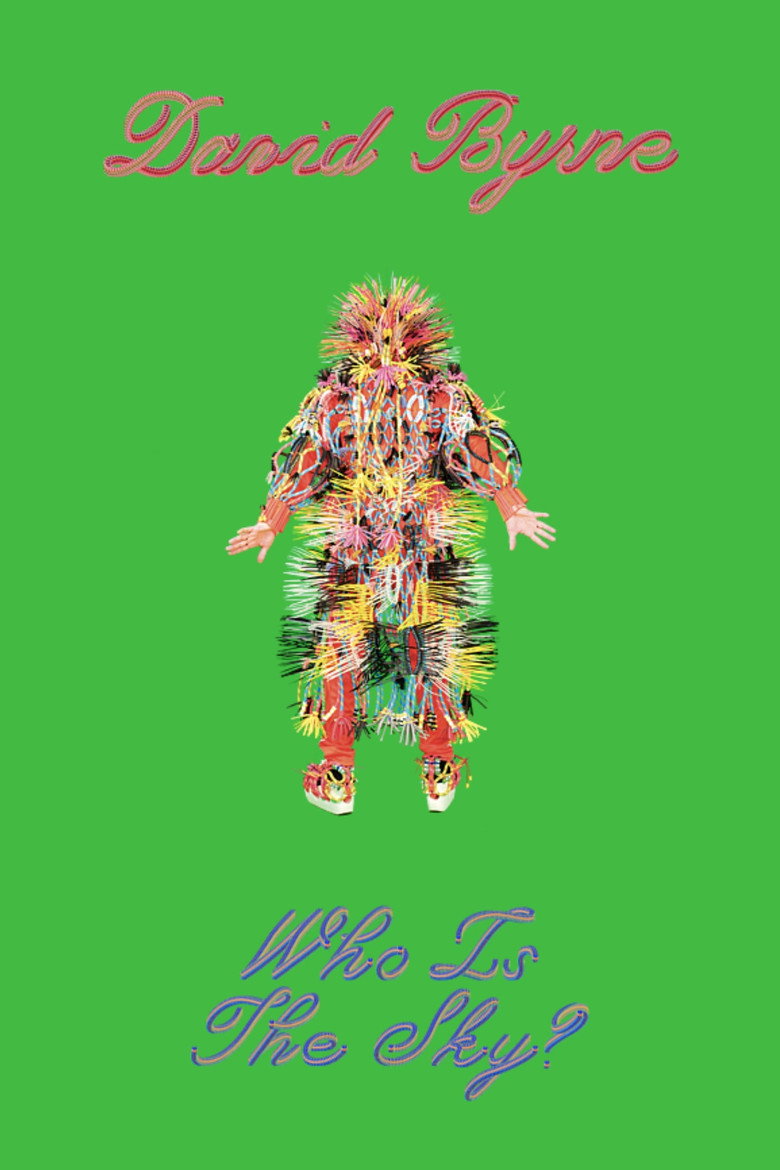 David Byrne: Who Is The Sky? poster