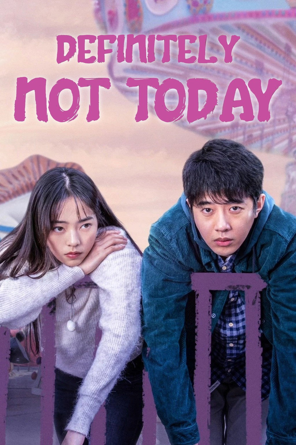 Definitely Not Today poster