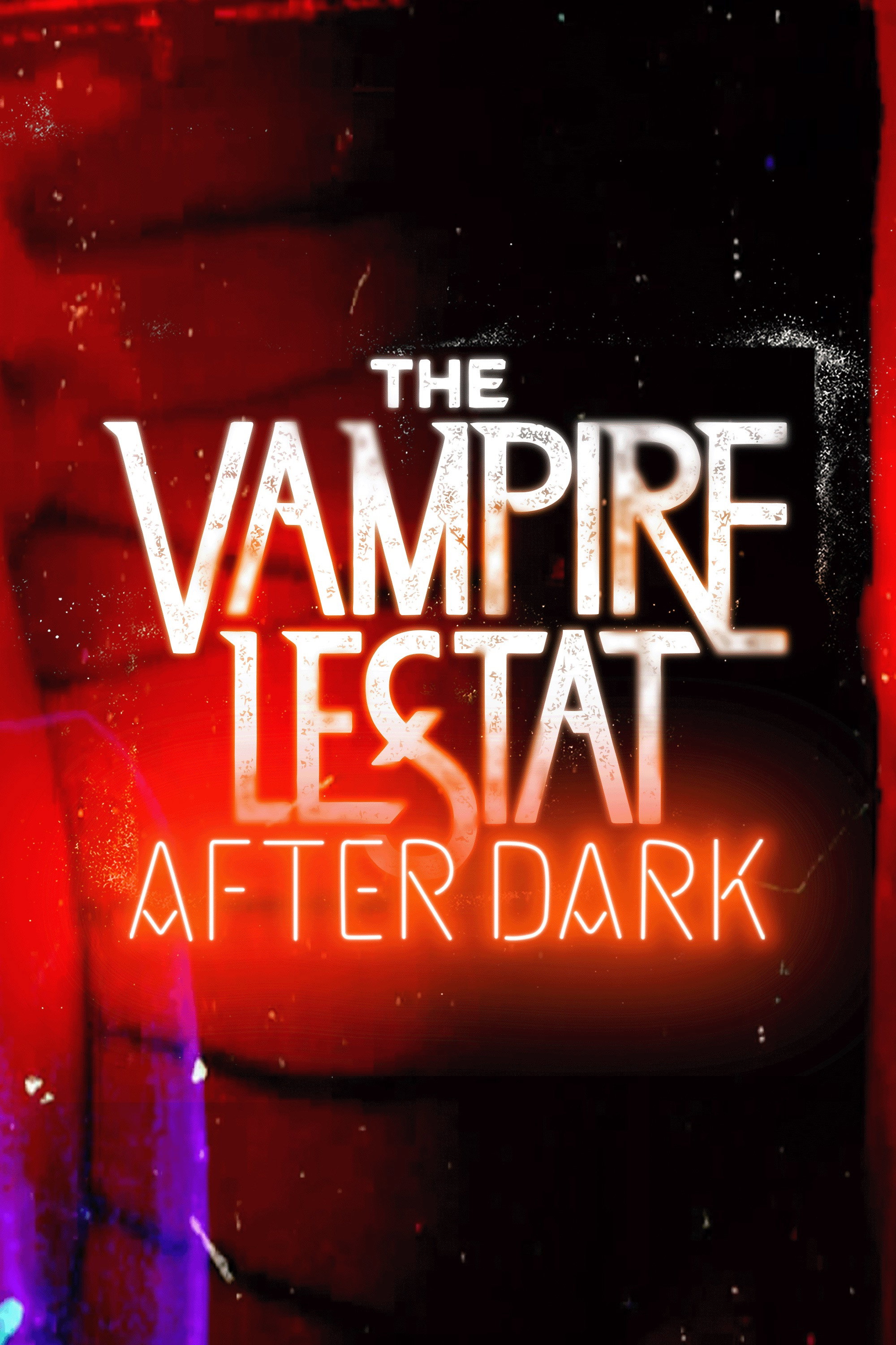 The Vampire Lestat: After Dark poster