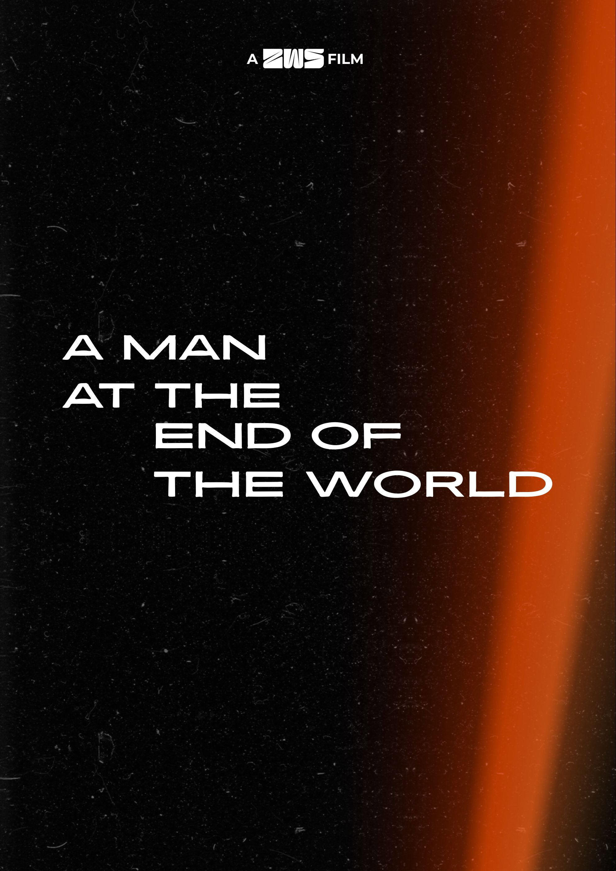 A Man at the End of the World poster