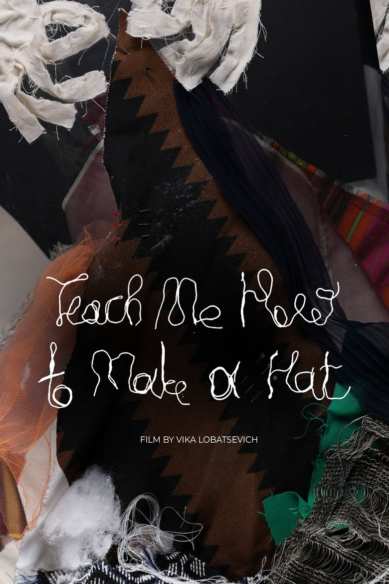 Teach Me How to Make a Hat poster