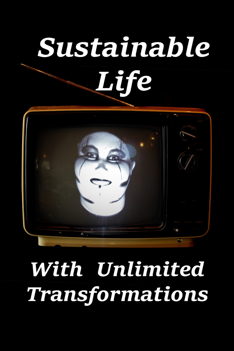 Sustainable Life With Unlimited Transformations poster
