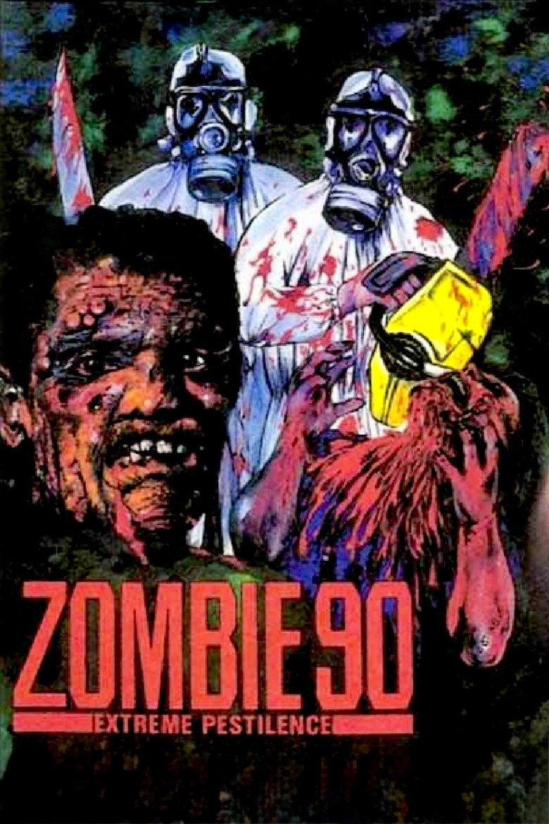 Zombie 90: Extreme Pestilence poster