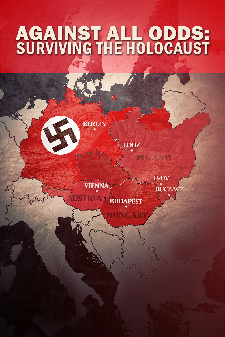 Against All Odds: Surviving the Holocaust poster