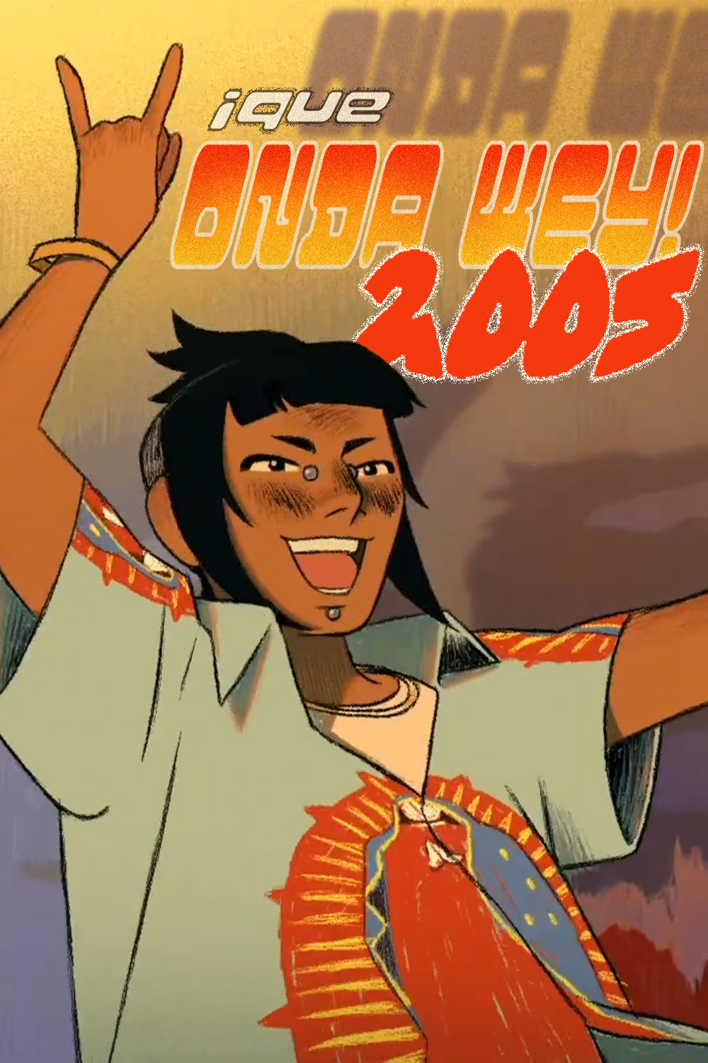 ¡Que Onda Wey! 2005 poster