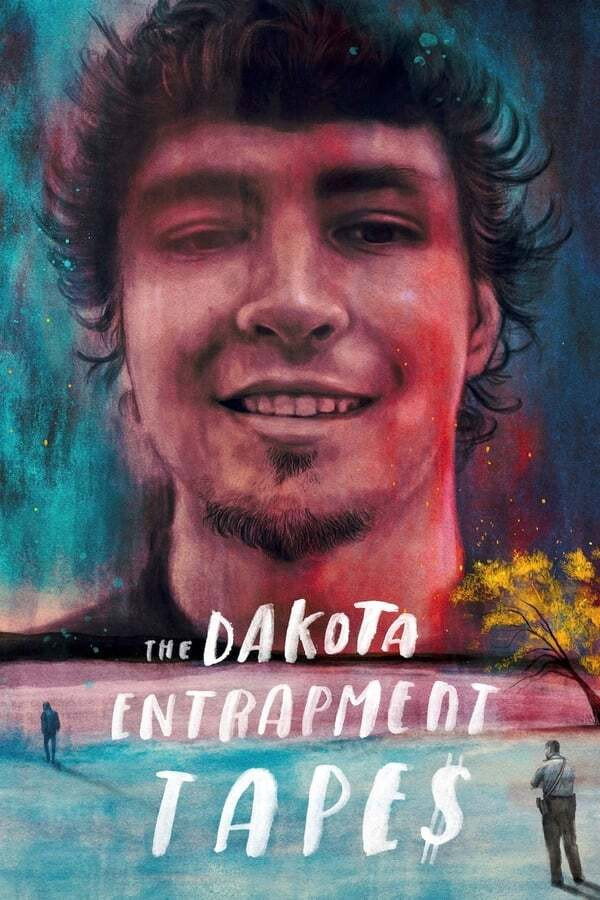 The Dakota Entrapment Tapes poster