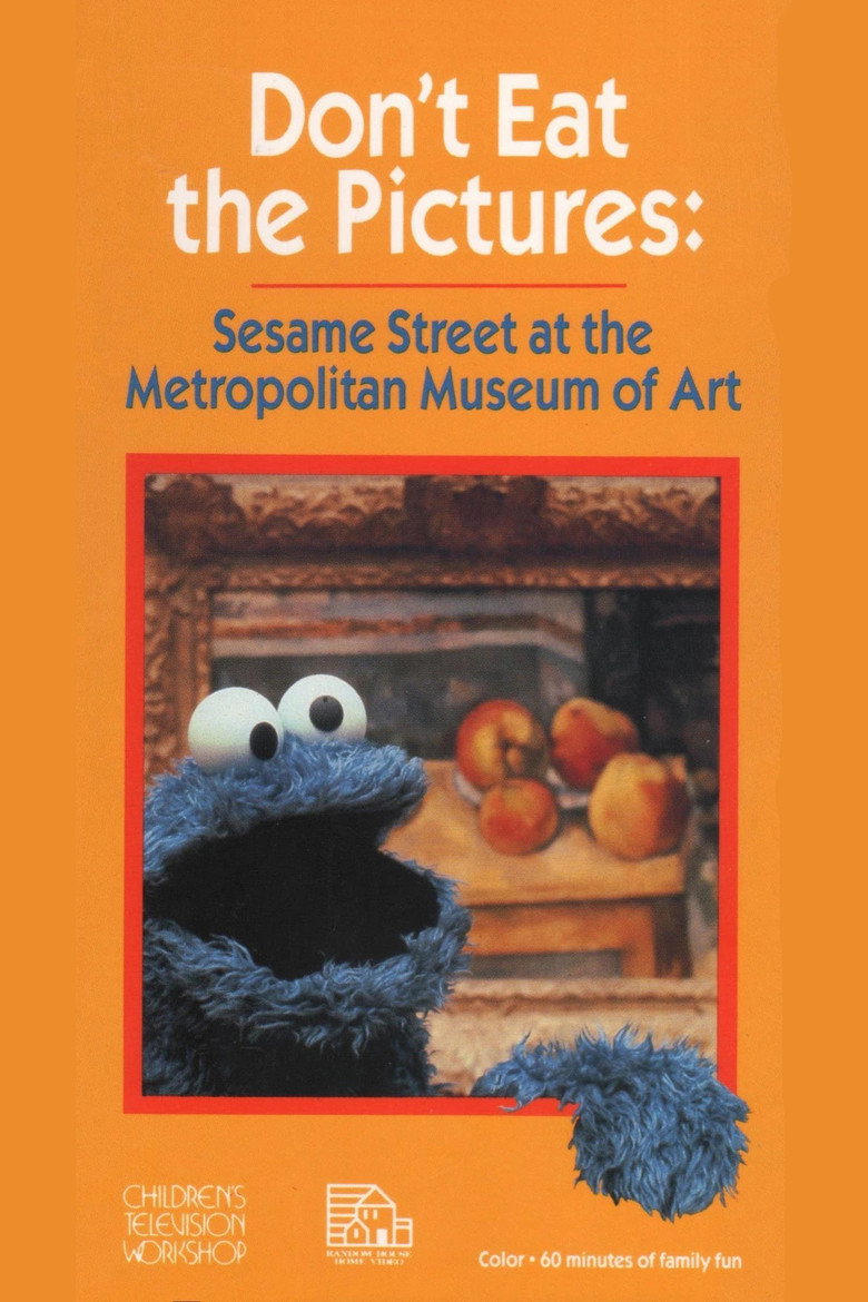 Don't Eat the Pictures: Sesame Street at the Metropolitan Museum of Art poster