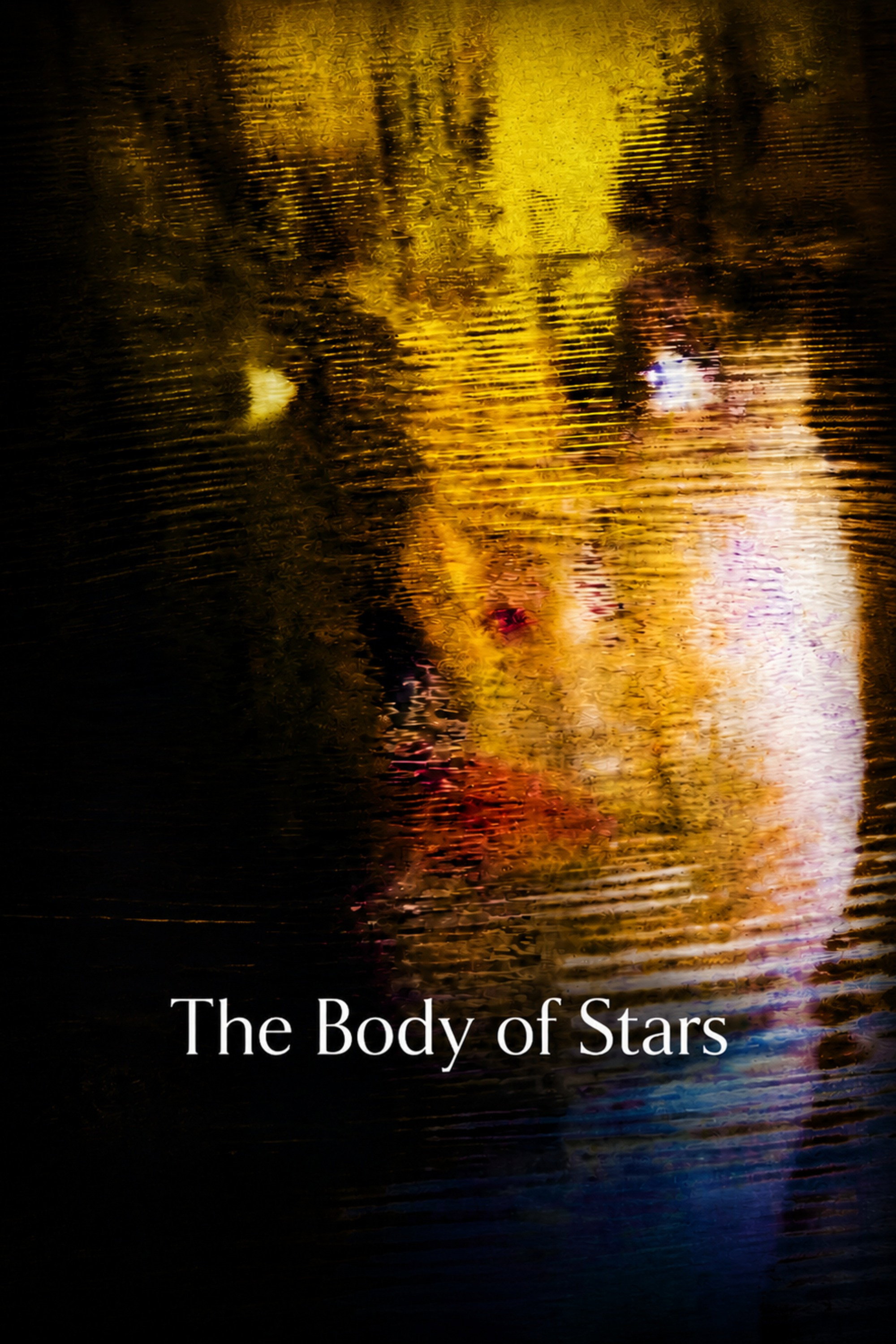 The Body of Stars poster