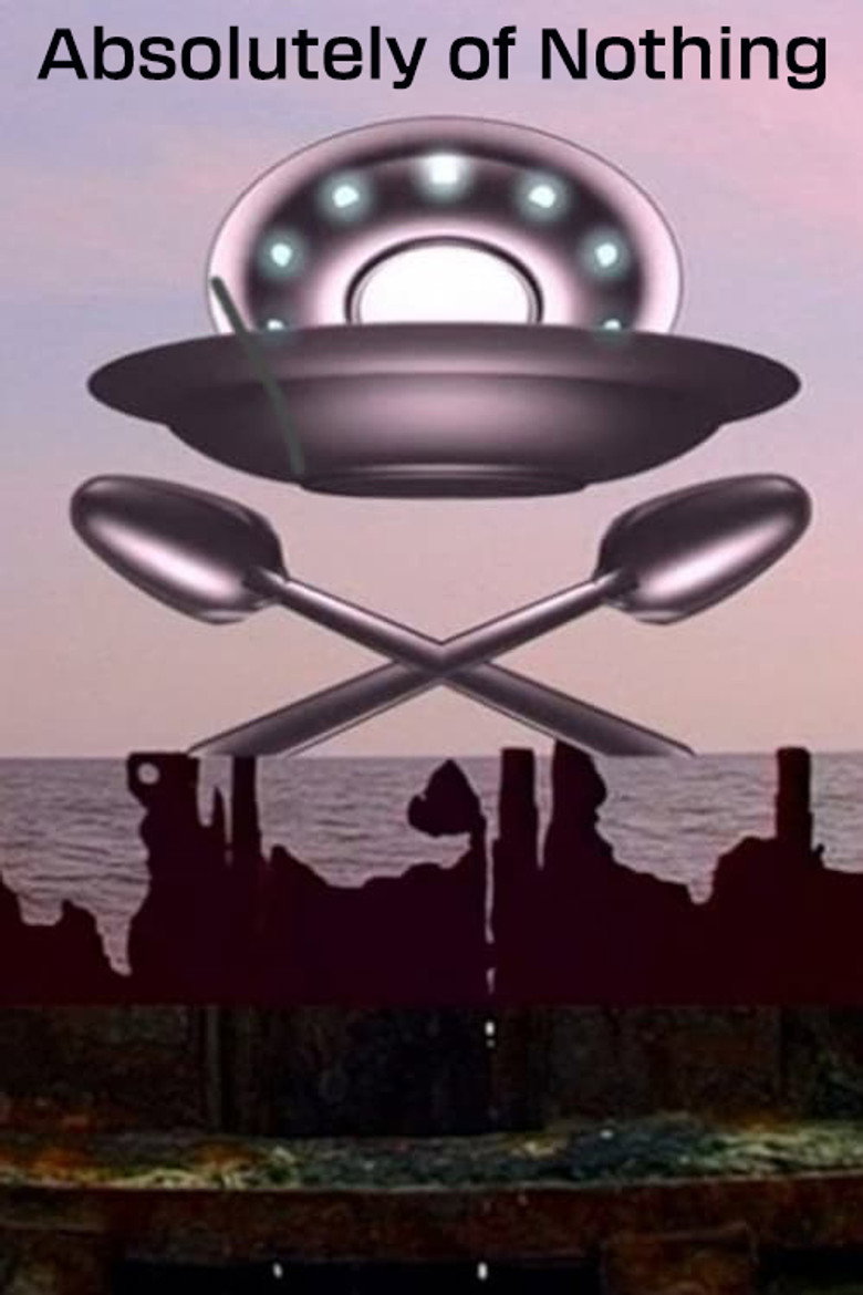 Absolutely of Nothing poster