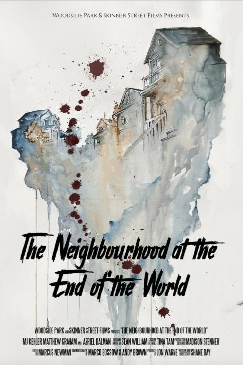 The Neighbourhood at the End of the World poster