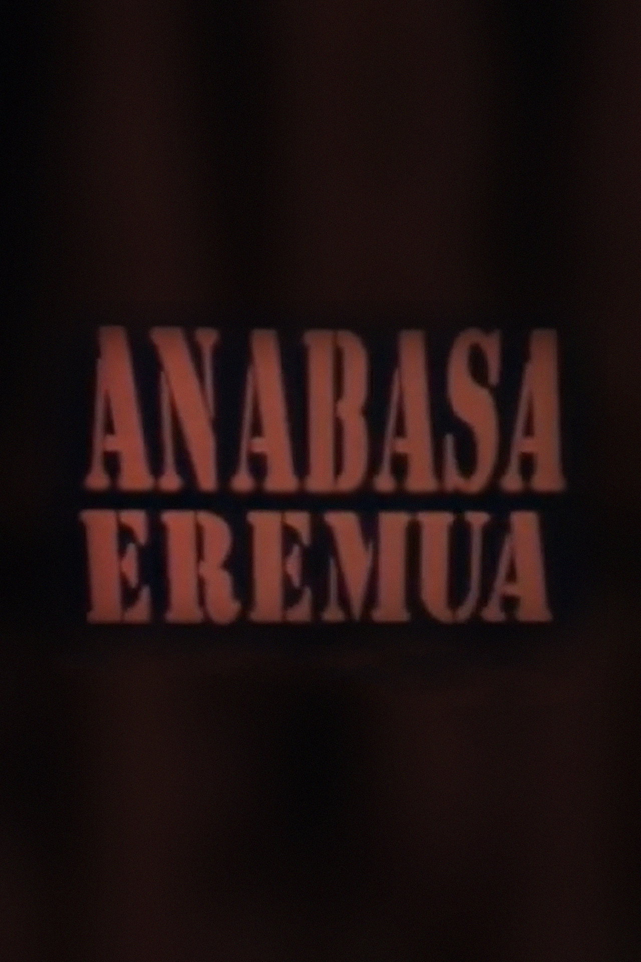Anabasa eremua poster