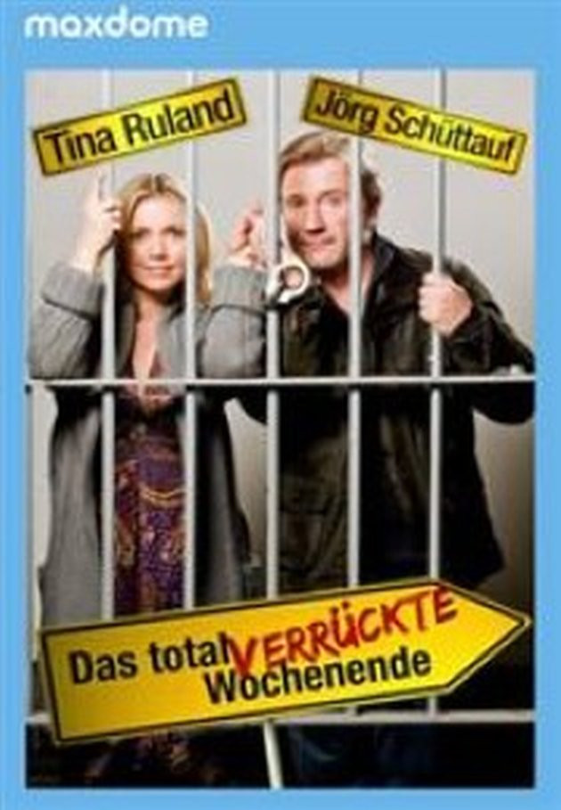 Das total verrückte Wochenende poster