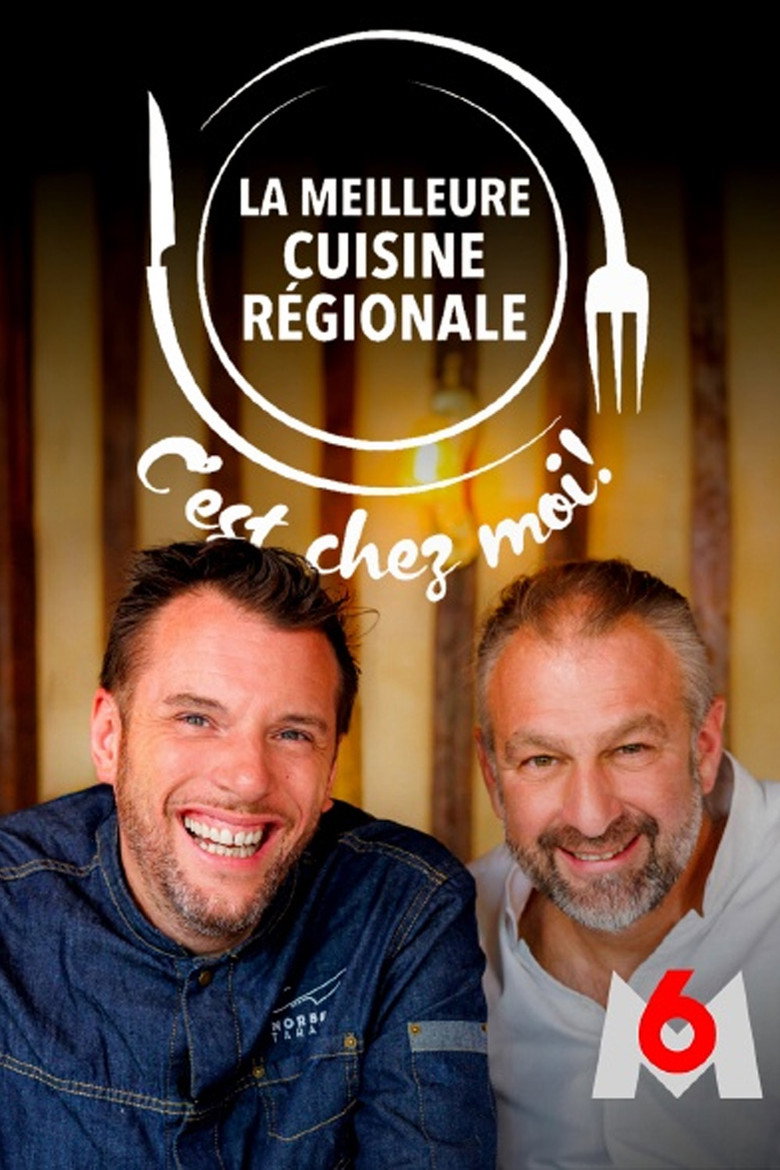 La meilleure cuisine régionale, c'est chez moi ! poster