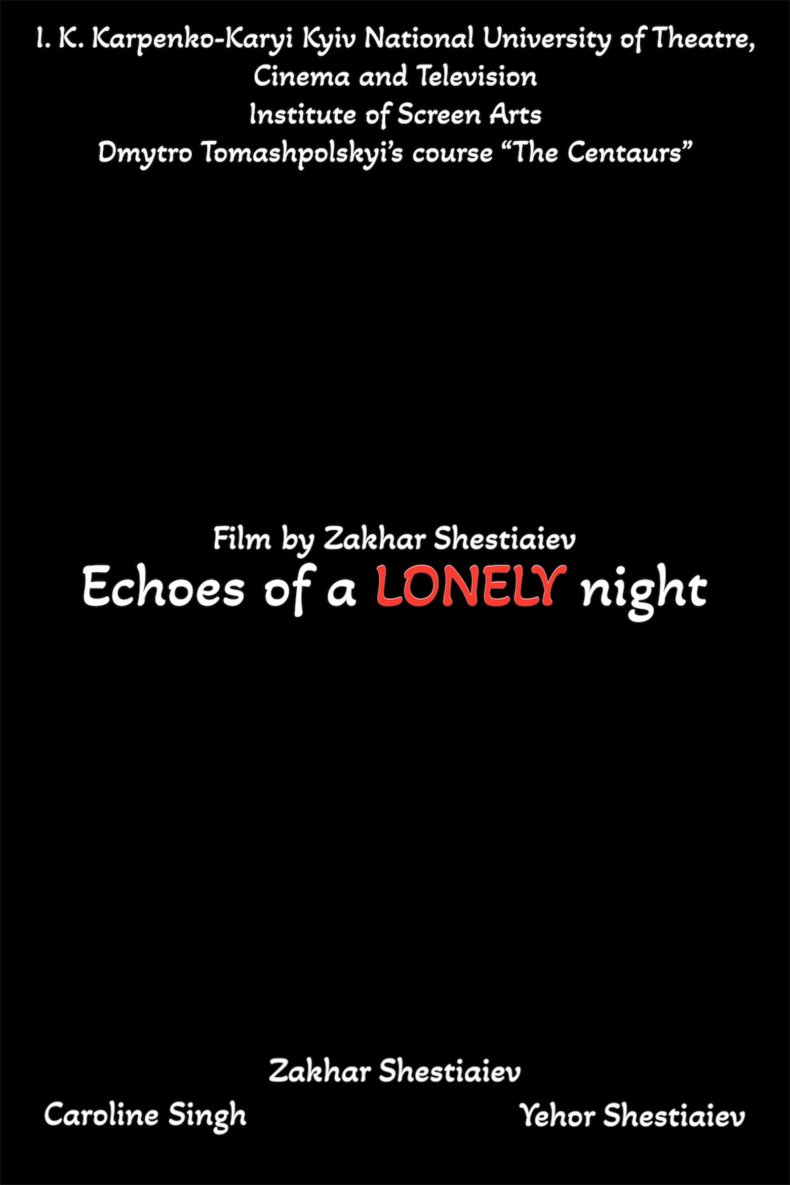 Echoes of a LONELY night poster