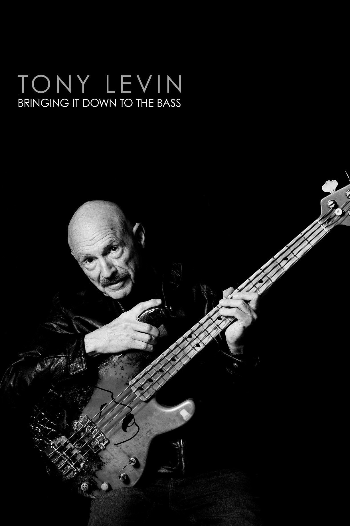 Tony Levin - Bringing It Down To The Bass poster
