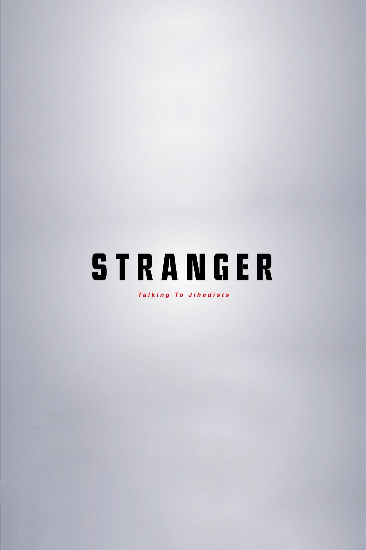 Stranger: Talking to Jihadists poster