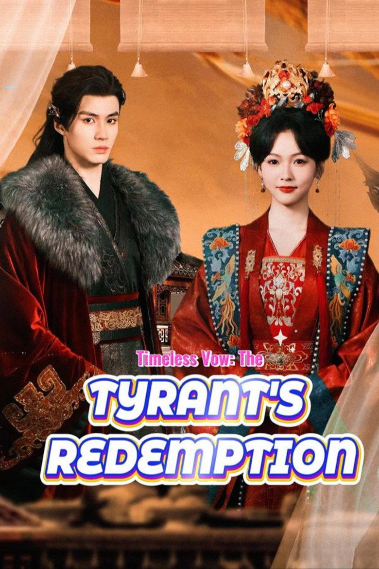 Timeless Vow: The Tyrant's Redemption poster