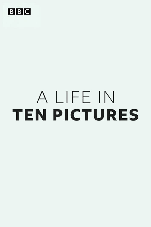 A Life in Ten Pictures poster