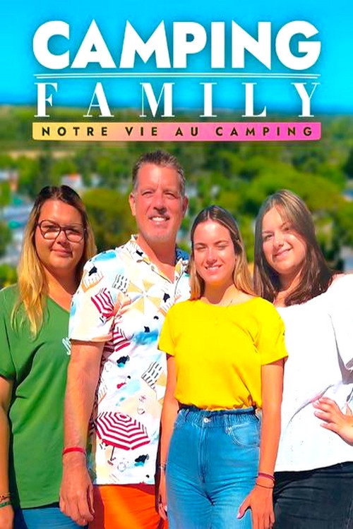 Camping Family : Notre vie au camping poster