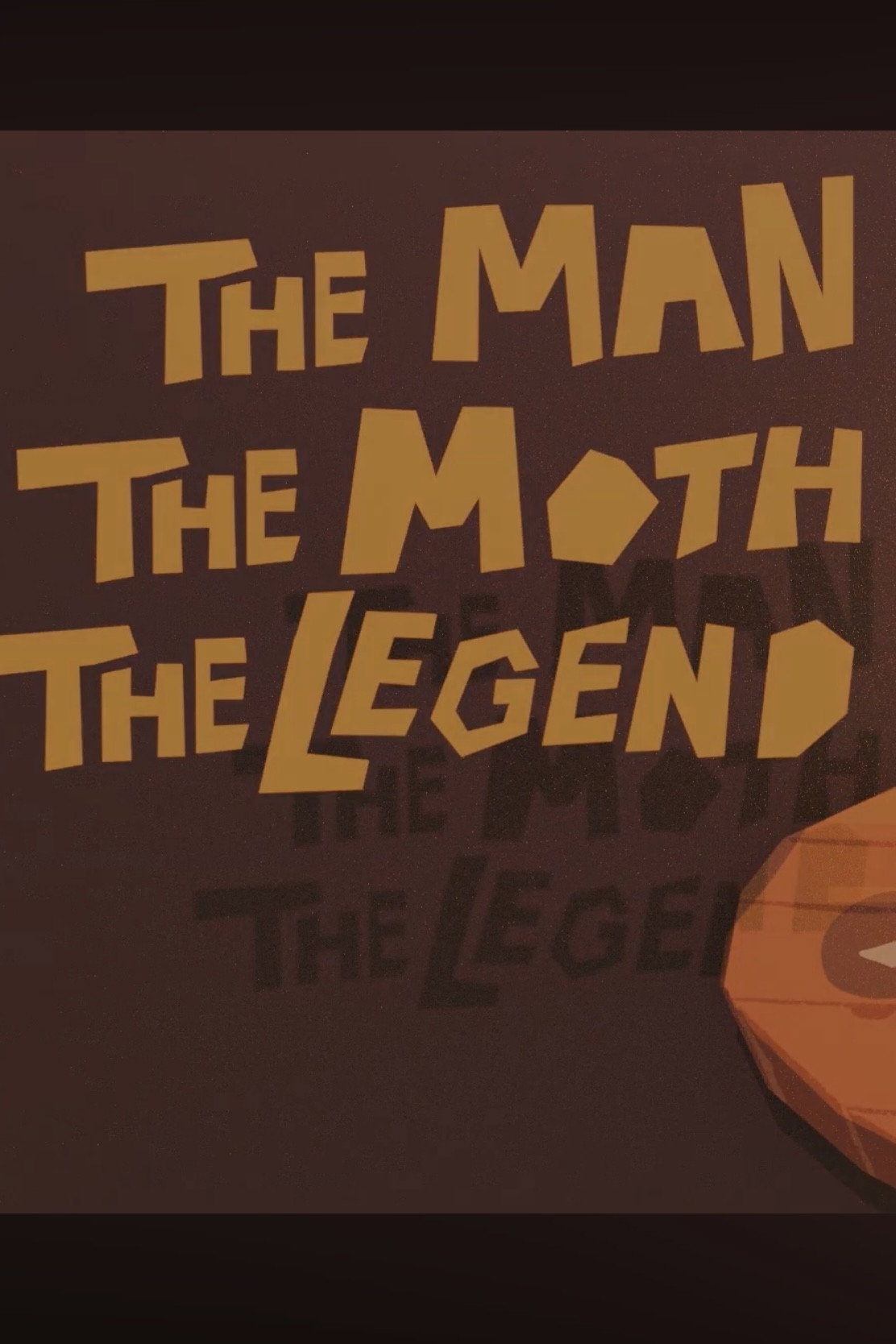 The Man The Moth The Legend poster