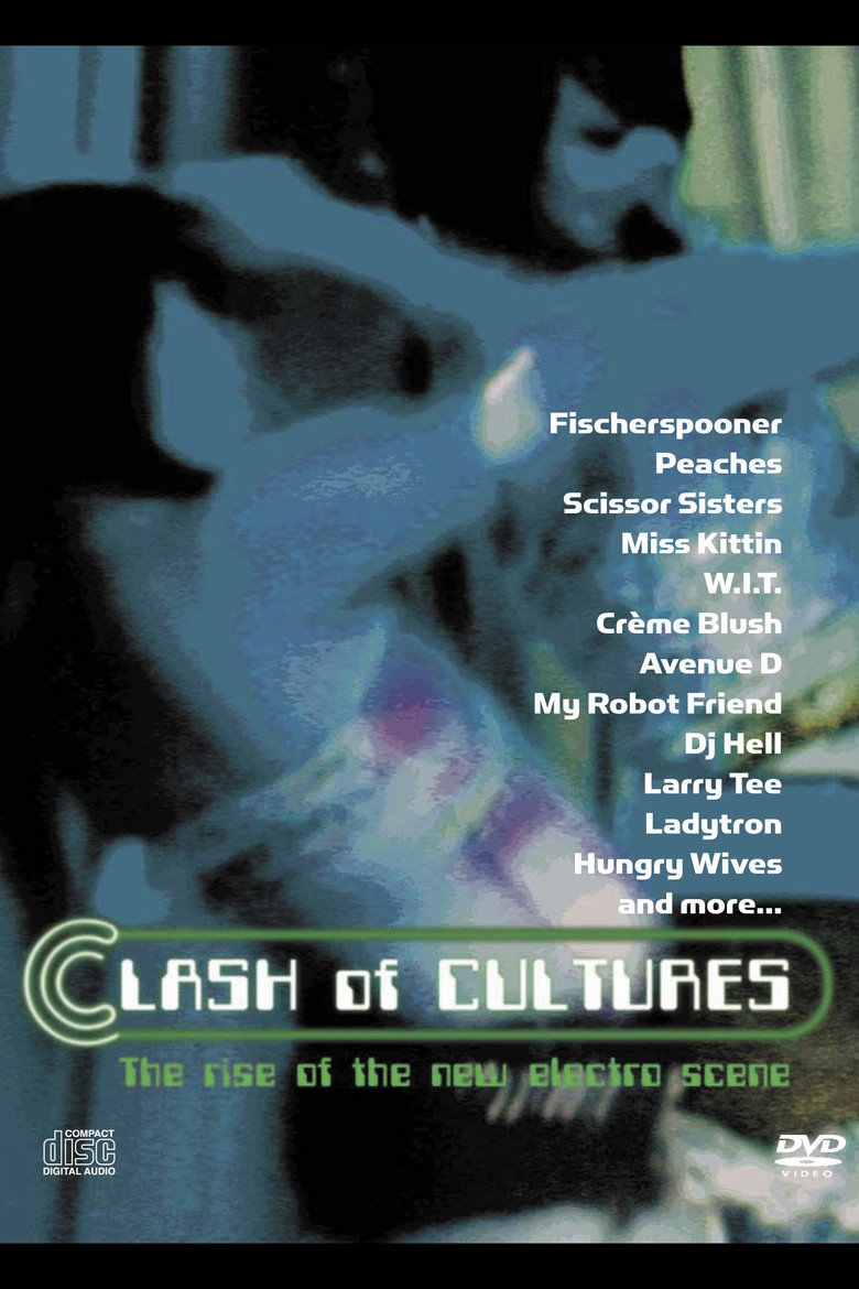 Clash of Cultures: The Rise of the New Electro Scene poster