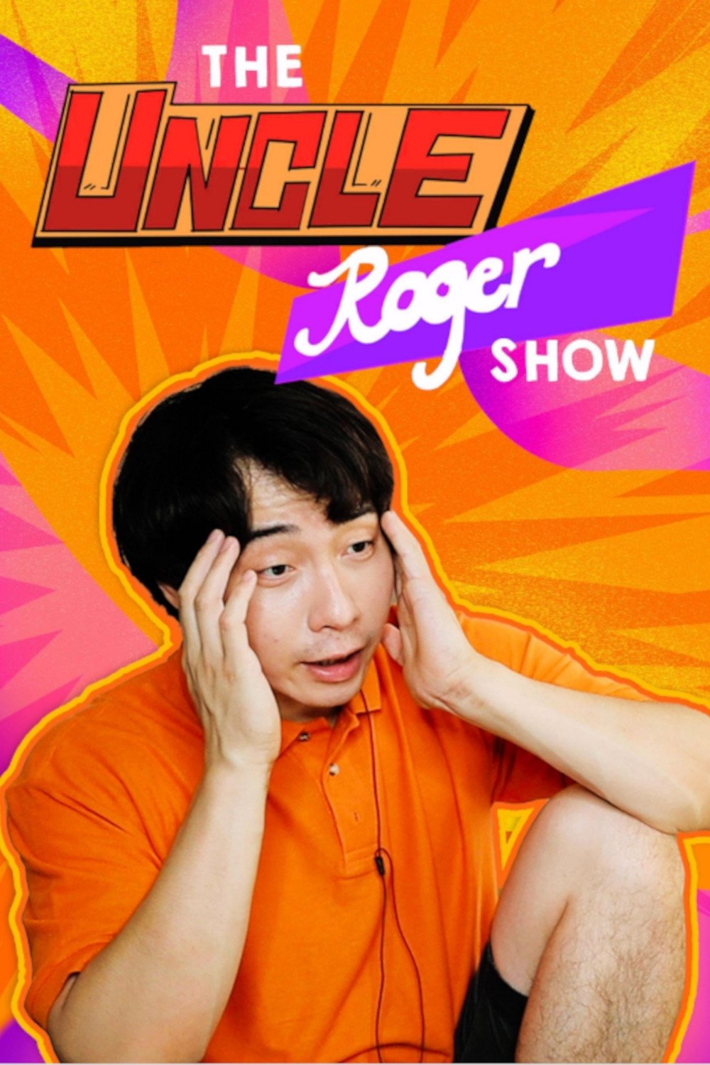 The Uncle Roger Show poster
