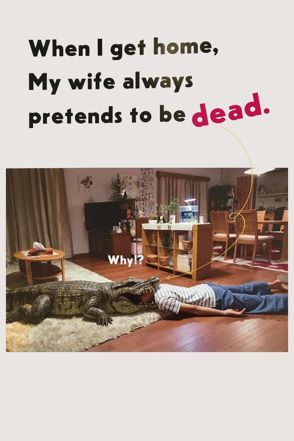 When I Get Home, My Wife Always Pretends to Be Dead poster
