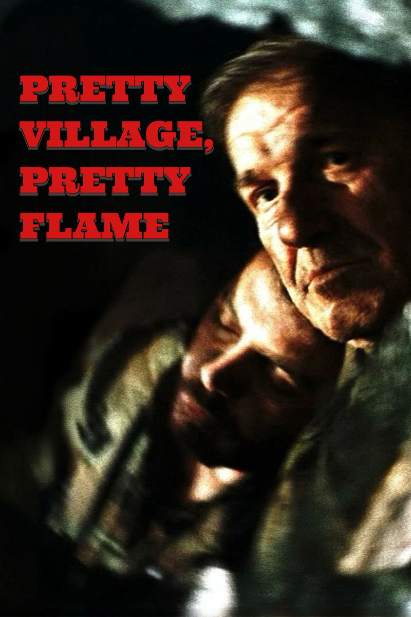 Pretty Village, Pretty Flame poster