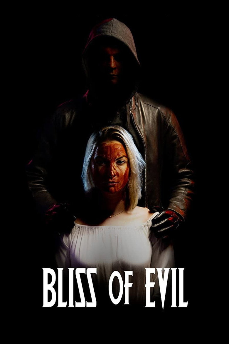 Bliss of Evil poster