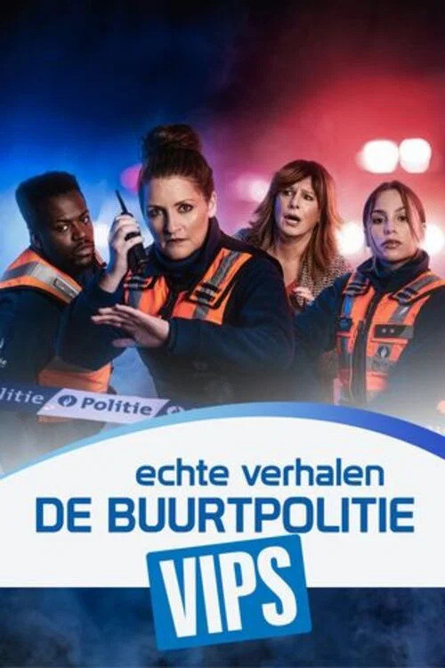 Echte Verhalen: De Buurtpolitie VIPS poster