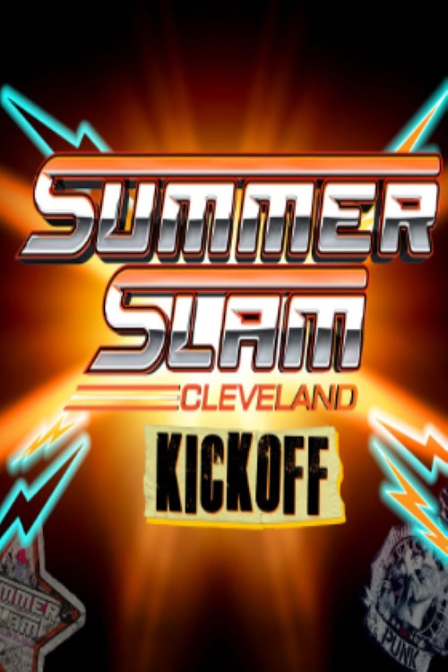 WWE SummerSlam 2024: Cleveland Kickoff poster