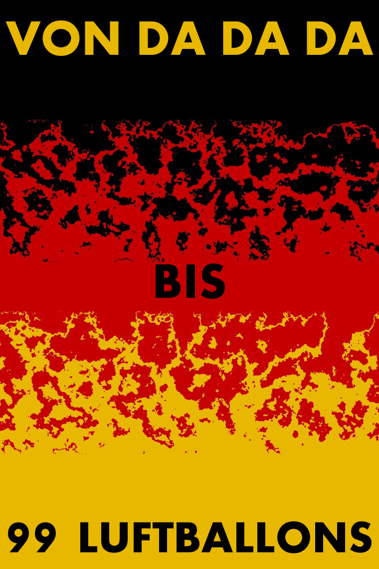 Von Da da da bis 99 Luftballons poster