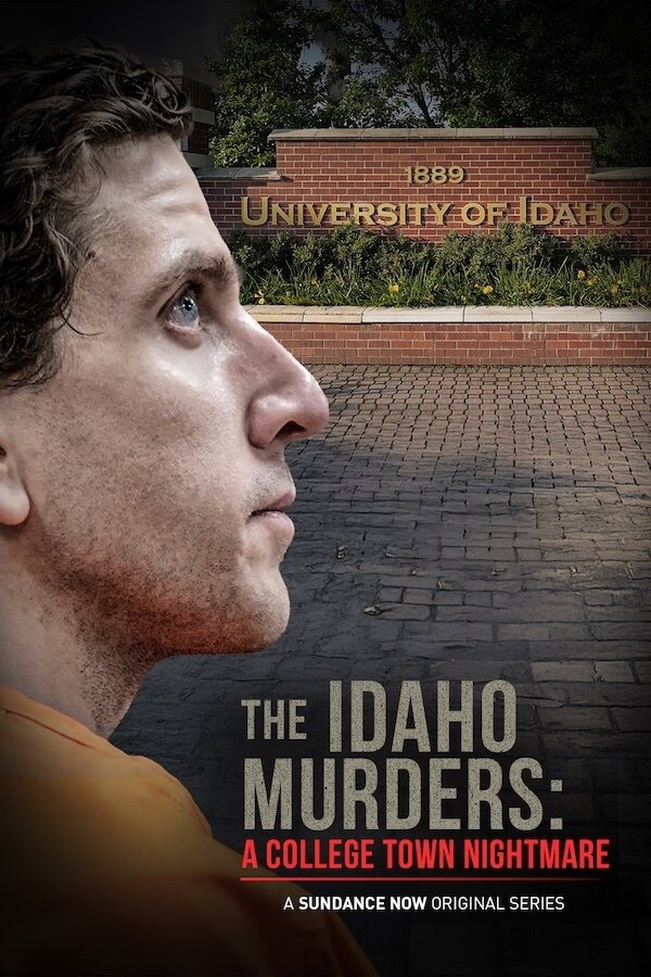 The Idaho Murders: A College Town Nightmare poster