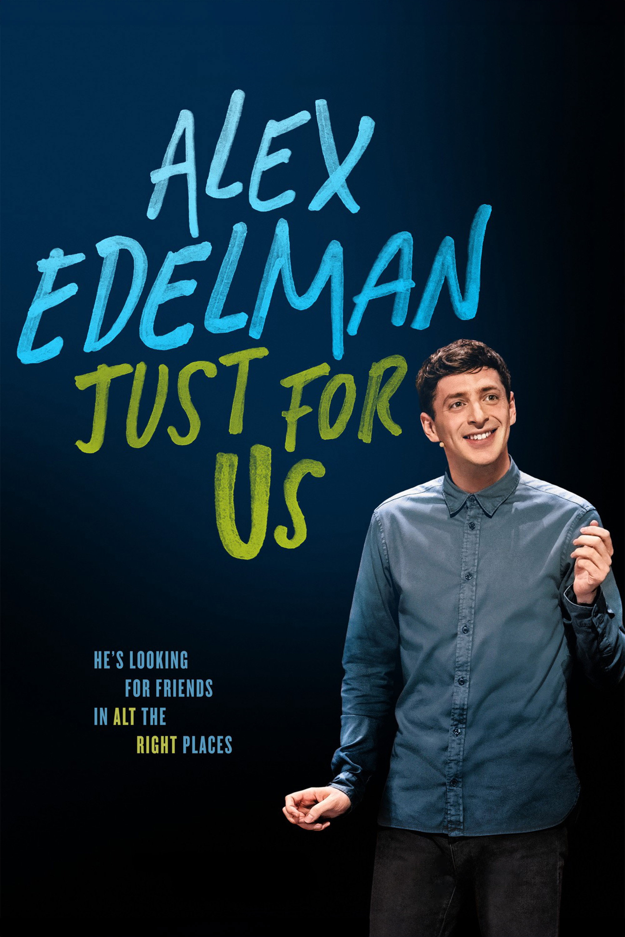 Alex Edelman: Just for Us poster