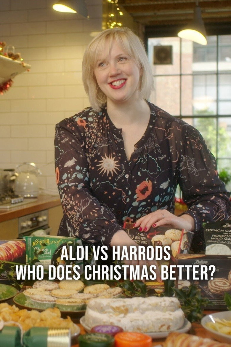 Aldi vs Harrods - Who Does Christmas Better? poster