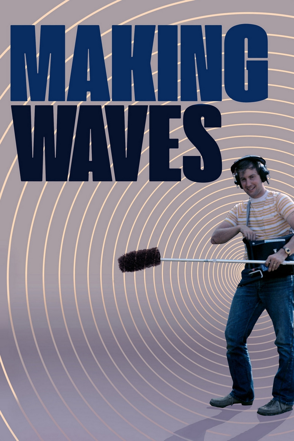 Making Waves: The Art of Cinematic Sound poster