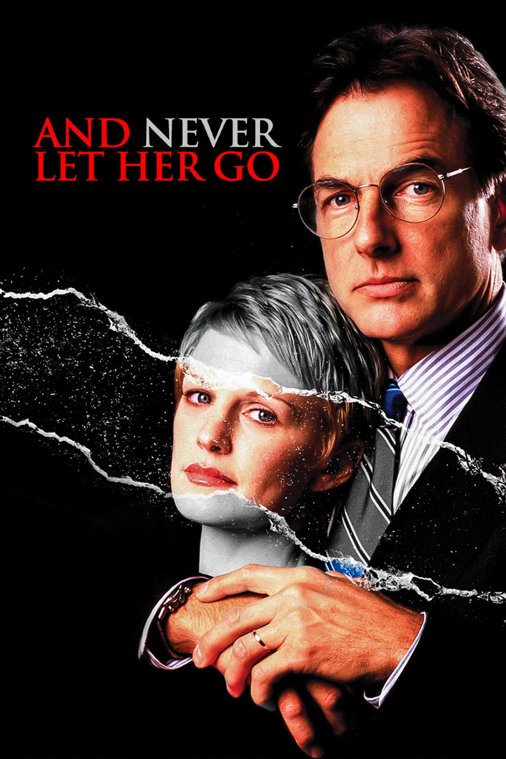 And Never Let Her Go poster