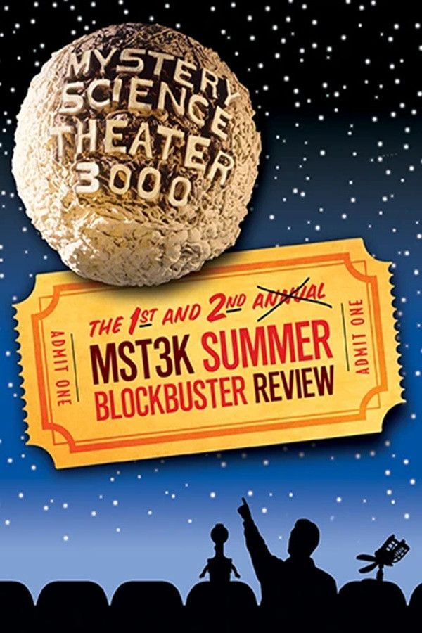 1st Annual Mystery Science Theater 3000 Summer Blockbuster Review poster
