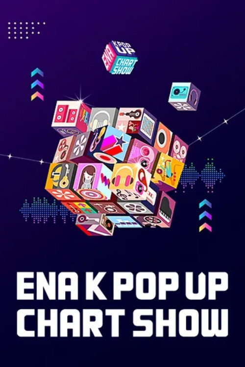 ENA K POP UP CHART SHOW poster