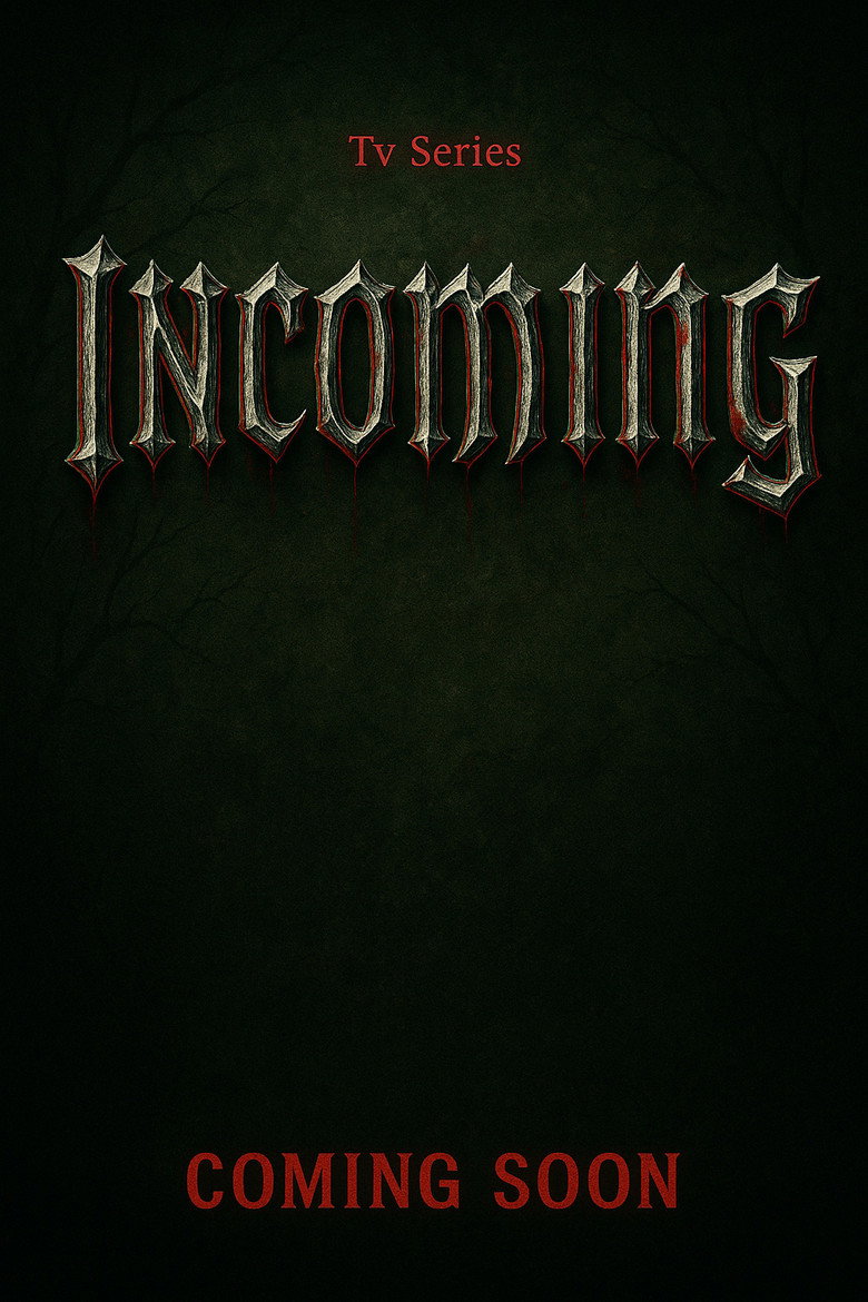 Incoming poster
