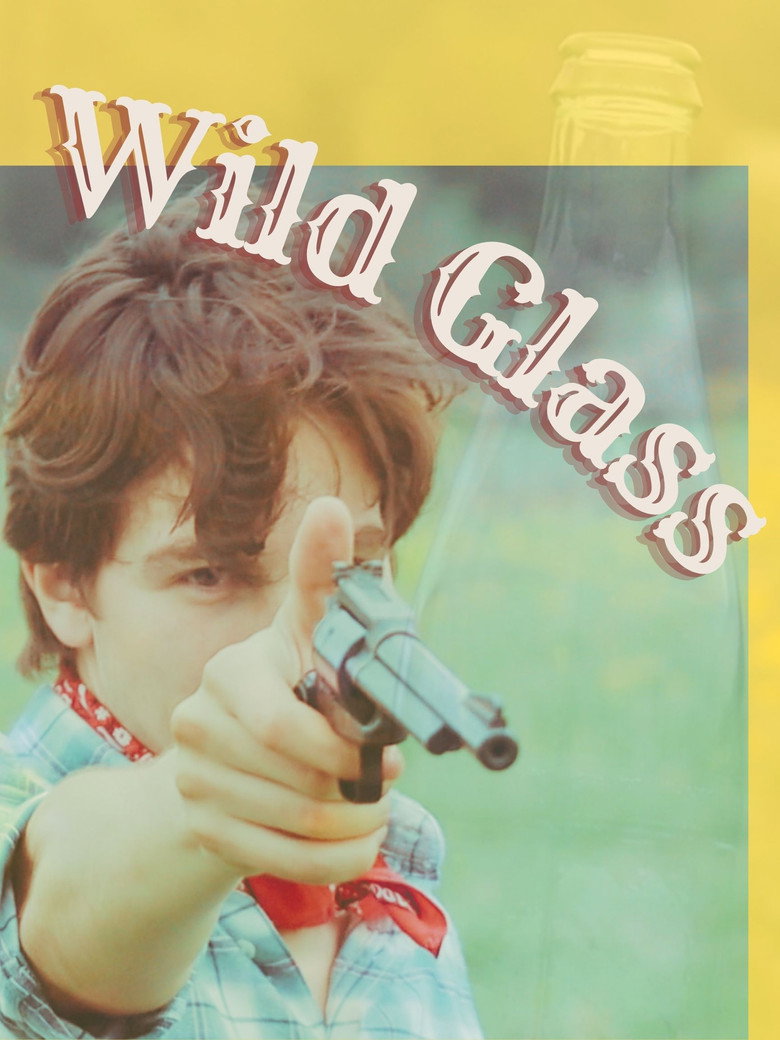 Wild Glass poster