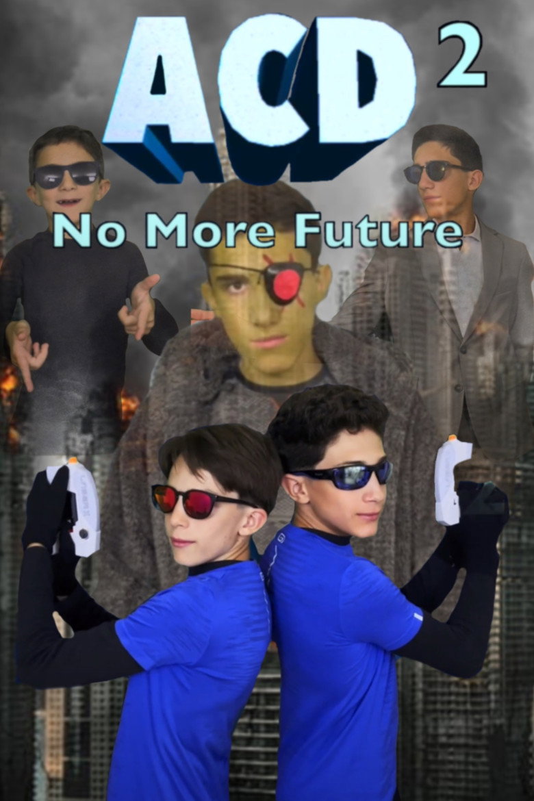 ACD 2: No More Future poster