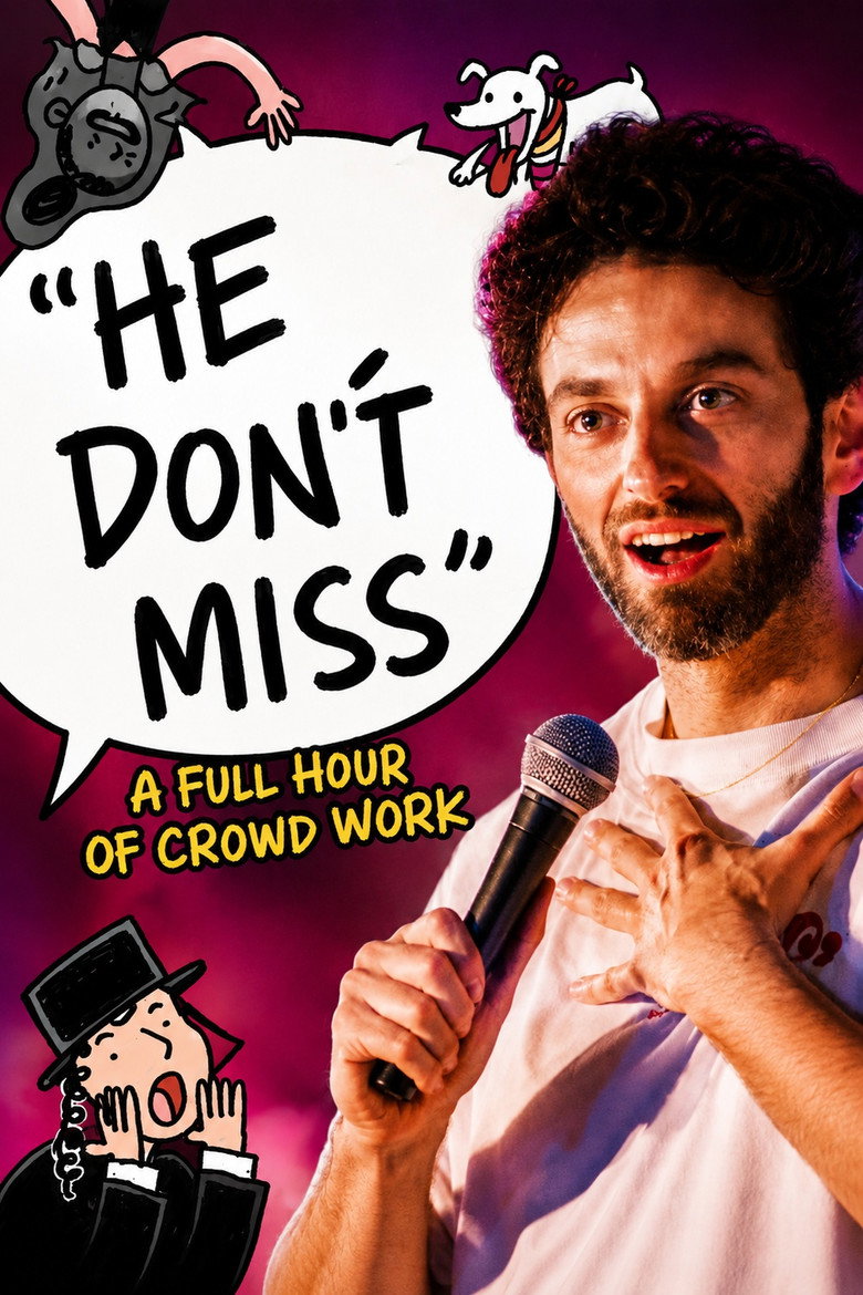 'He Don't Miss' (A Full Hour of Crowd Work) poster