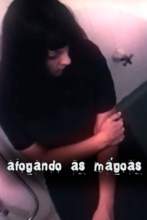Afogando as Mágoas poster