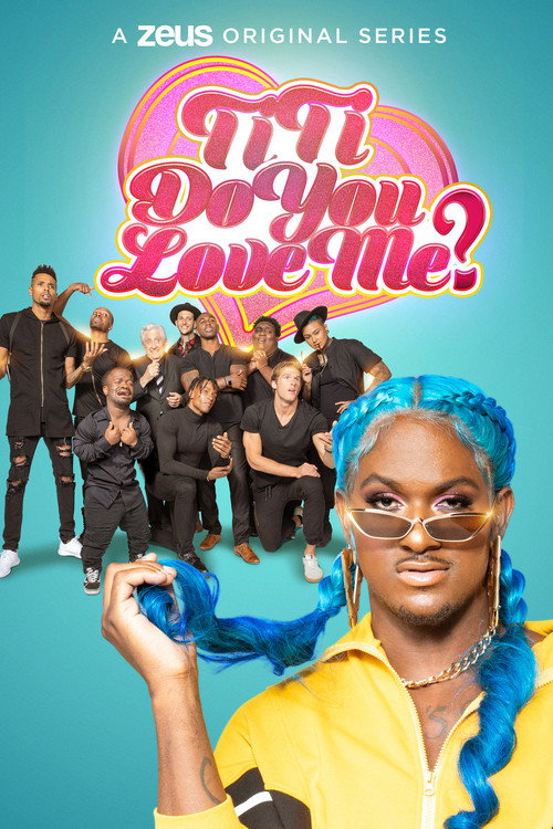 TiTi Do You Love Me? poster