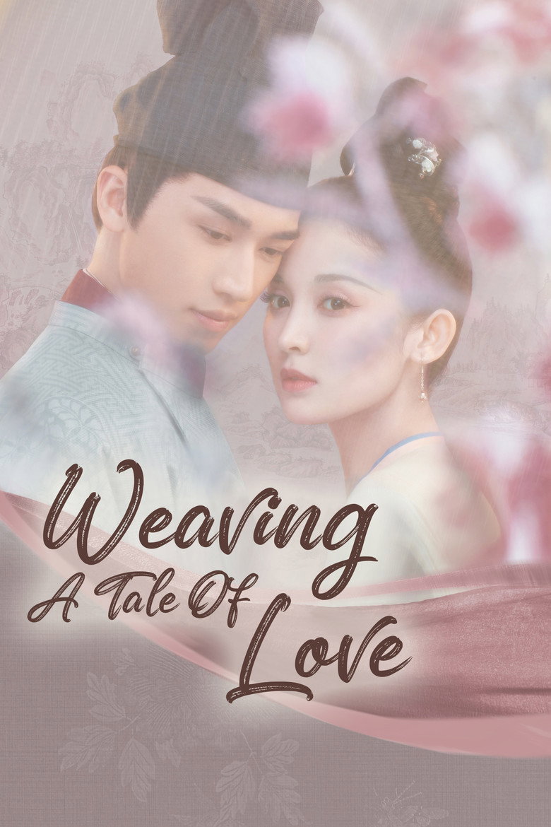 Weaving a Tale of Love poster