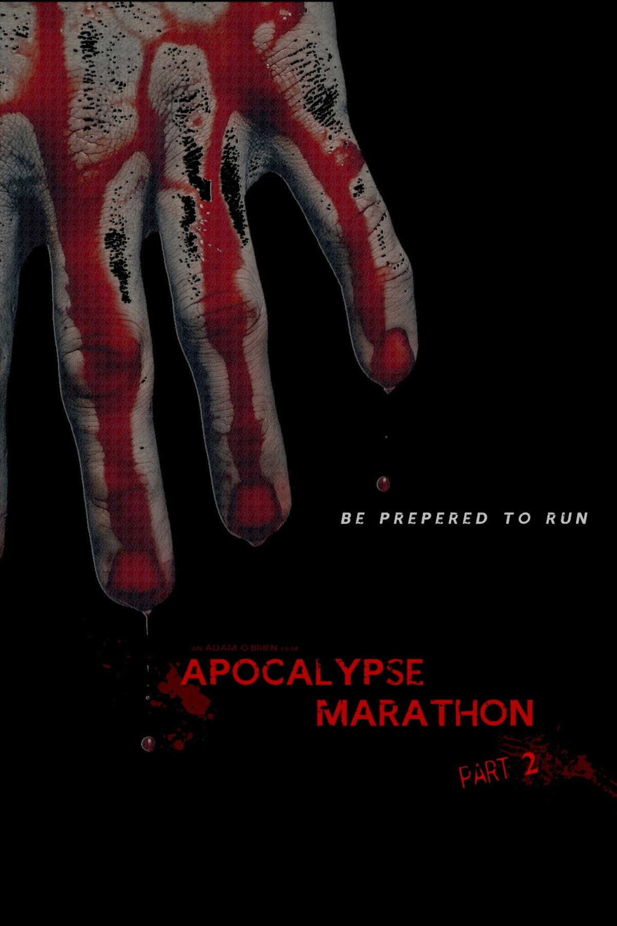 Apocalypse Marathon Part 2 poster