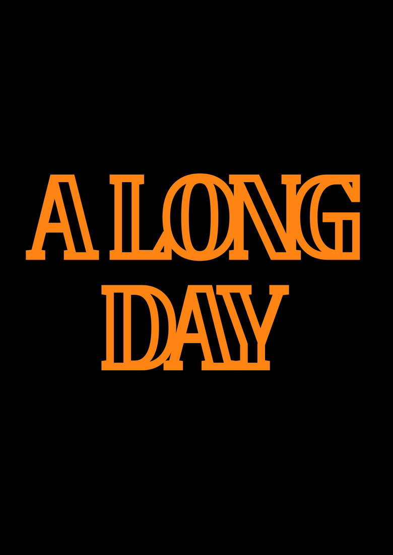 A Long Day poster