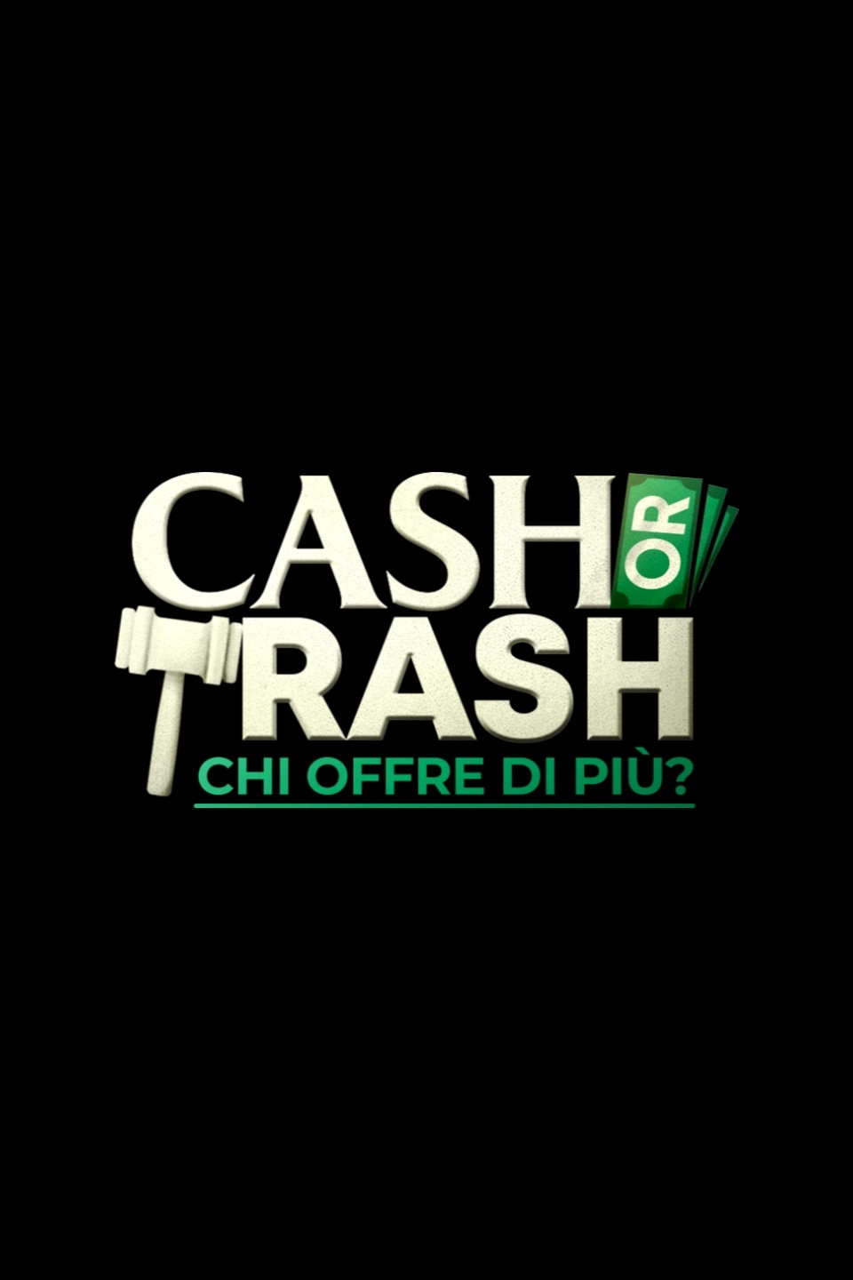 Cash or Trash - Chi offre di più? poster